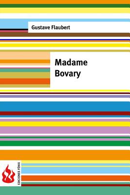 Madame Bovary: (low cost). Edición limitada (Ediciones F)