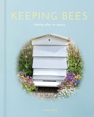 Keeping Bees: Looking After an Apiary Cover Image