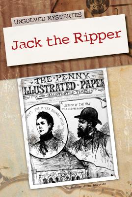 Jack the Ripper (Unsolved Mysteries) Cover Image