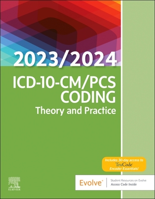 ICD-10-CM/PCs Coding: Theory and Practice, 2023/2024 Edition By Elsevier Inc Cover Image