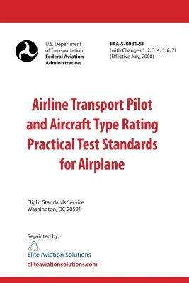 Airline Transport Pilot and Aircraft Type Rating Practical Test Standards for Airplane FAA-S-8081-5F Cover Image