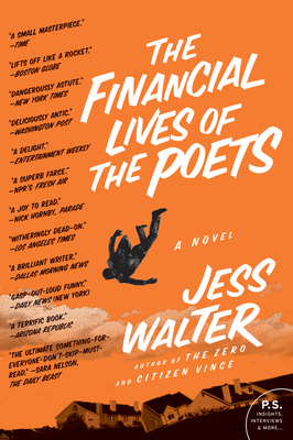 The Financial Lives of the Poets: A Novel By Jess Walter Cover Image