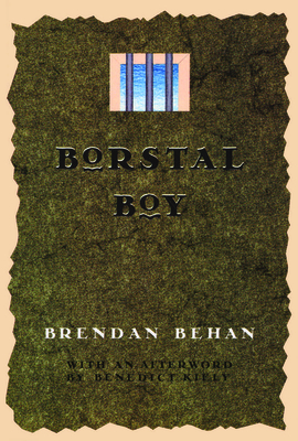 Borstal Boy (Nonpareil Books) By Brendan Behan, Benedict Kiely (Afterword by) Cover Image