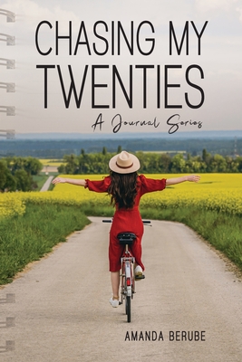 Chasing My Twenties: A Journal Series Cover Image