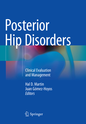 Posterior Hip Disorders: Clinical Evaluation and Management Cover Image