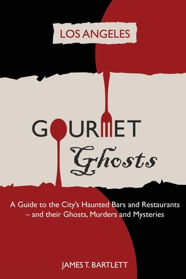Gourmet Ghosts - Los Angeles Cover Image