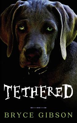 Tethered: County Line Horror #4