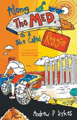 Along the Med on a Bike Called Reggie Cover Image