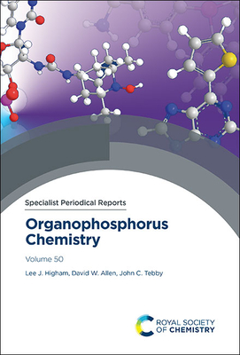 Organophosphorus Chemistry: Volume 50 (ISSN)