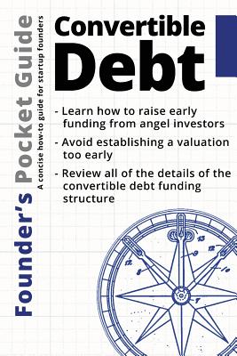 Founder's Pocket Guide: Convertible Debt By Stephen R. Poland Cover Image