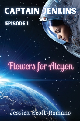Captain Jenkins: Flowers for Alcyon Cover Image