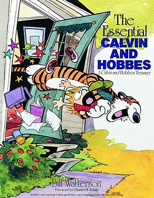 The Essential Calvin and Hobbes: A Calvin and Hobbes Treasury By Bill Watterson Cover Image
