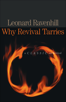 Why Revival Tarries: A Classic on Revival Cover Image