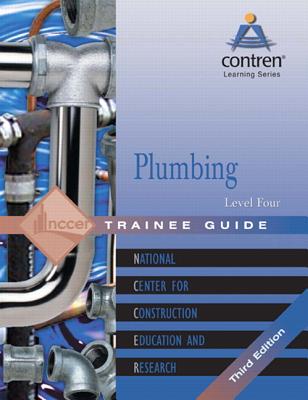Plumbing Level 4 Trainee Guide, Paperback (Contren Learning) Cover Image