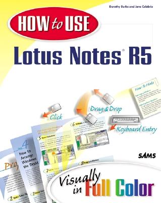How to Use Lotus Notes R5 (How to Use.) Cover Image