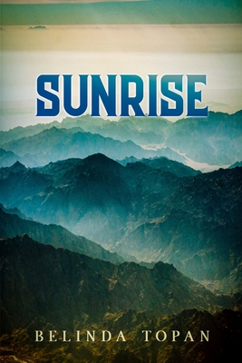 Sunrise By Belinda Topan, Sundus Writings (Editor) Cover Image