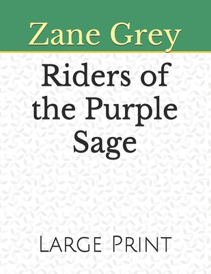 Riders of the Purple Sage