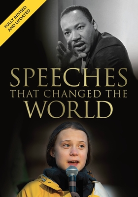 Speeches that Changed the World: A fully revised and updated edition By Simon S. Monefiore Cover Image