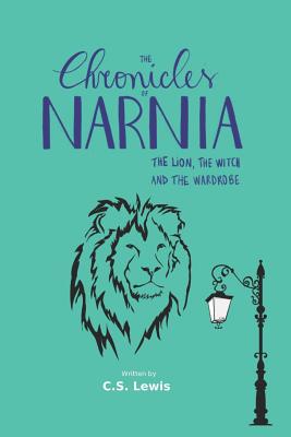 The Chronicles Of Narnia The Lion The Witch And The Wardrobe