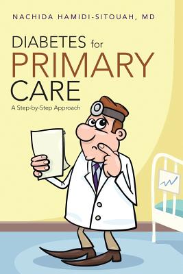 Diabetes for Primary Care: A Step-by-Step Approach
