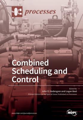Combined Scheduling and Control Cover Image