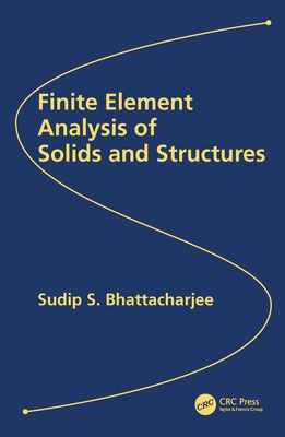Finite Element Analysis of Solids and Structures Cover Image