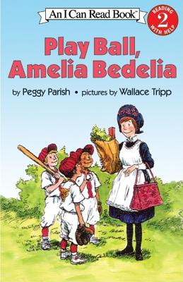 Play Ball, Amelia Bedelia (I Can Read Level 2) By Peggy Parish, Wallace Tripp (Illustrator) Cover Image