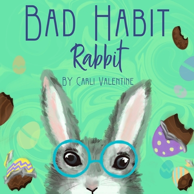 Bad Habit Rabbit Cover Image