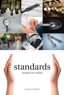 Standards: Recipes for Reality (Infrastructures)