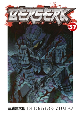 Berserk Volume 37 By Kentaro Miura, Kentaro Miura (Illustrator) Cover Image