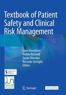 Textbook of Patient Safety and Clinical Risk Management Cover Image