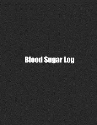 Blood Sugar Log: Simple Weekly Logs To Track Important Daily Glucose Readings - One-Year Tracker - For Diabetics - BONUS Coloring Pages By Spunky Spirited Journals Cover Image