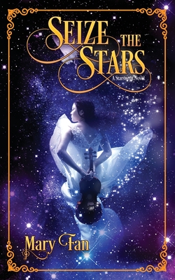 Cover for Seize the Stars