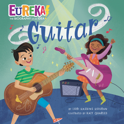 Guitar (Eureka! The Biography of an Idea) Cover Image