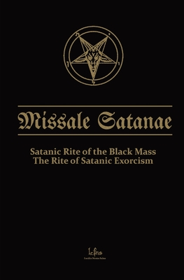 Missale Satanae: The Book of Satanic Rituals Cover Image