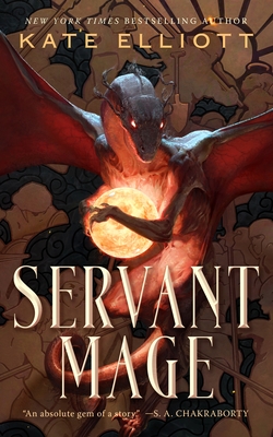 Servant Mage By Kate Elliott Cover Image