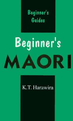 Beginner's Maori (Beginner's (Foreign Language)) Cover Image