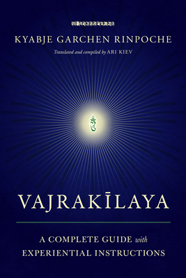 Vajrakilaya: A Complete Guide with Experiential Instructions Cover Image