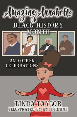 Amazing Annabelle-Black History Month and Other Celebrations Cover Image