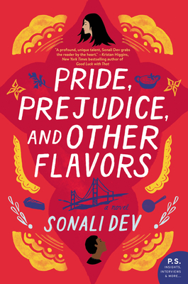 Pride, Prejudice, and Other Flavors: A Novel (The Rajes Series #1)