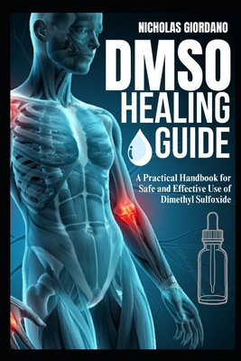 Healing with DMSO by Amandha Dawn Vollmer