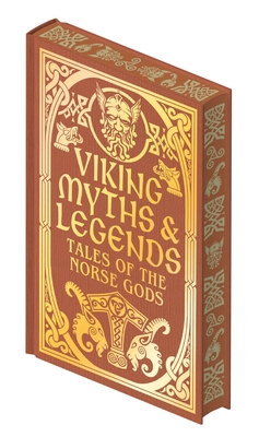 Viking Myths & Legends: Tales of the Norse Gods (Collectible Myths
