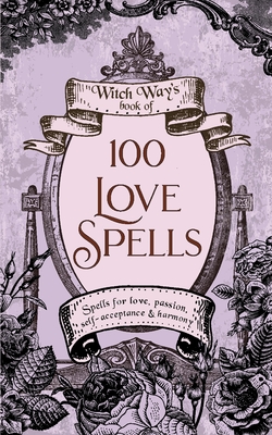 100 Love Spells (Paperback)