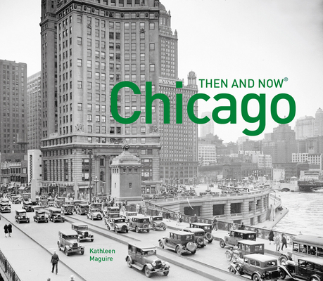 Chicago Then and Now® Cover Image
