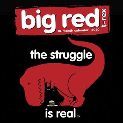 Big Red T-Rex 2020 Wall Calendar Cover Image