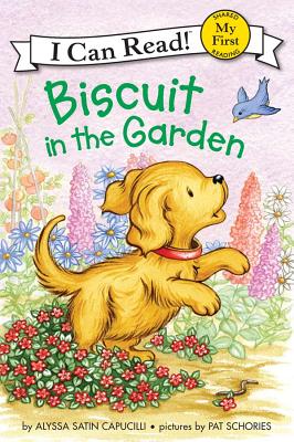 Biscuit in the Garden (My First I Can Read) Cover Image
