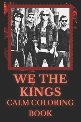 Download We The Kings Coloring Book Art Inspired By An Iconic We The Kings Paperback University Press Books Berkeley