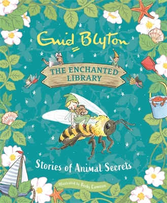 Stories of Animal Secrets (The Enchanted Library)