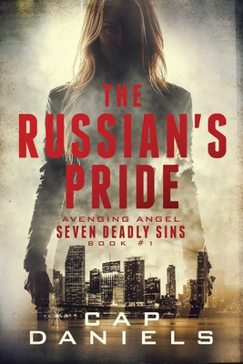 The Russian's Gluttony (Avenging Angel - Seven Deadly Sins #3 ...