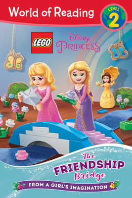 World of Reading LEGO Disney Princess: The Friendship Bridge (Level 2) Cover Image
